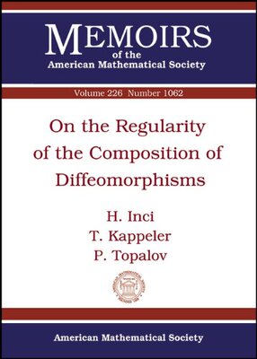 【预售】On the Regularity of the Composition of Diffeomorphisms