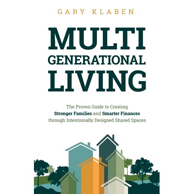 预订 Multi-Generational Living: The Proven Guide to Creating Stronger Families and Smarter Finances Through Intentionall