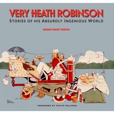 预订 Very Heath Robinson: Stories of His Absurdly Ingenious World: 9781873329481