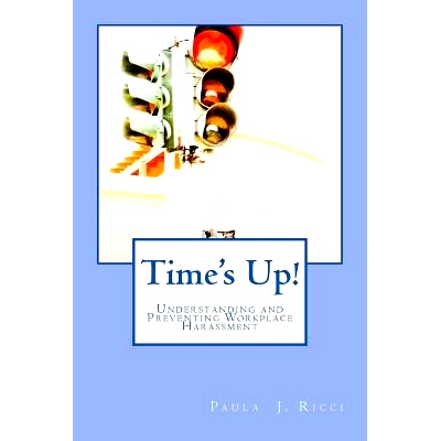 预订 Time’s Up: Understanding and Preventing Workplace Harassment: 9781986599474