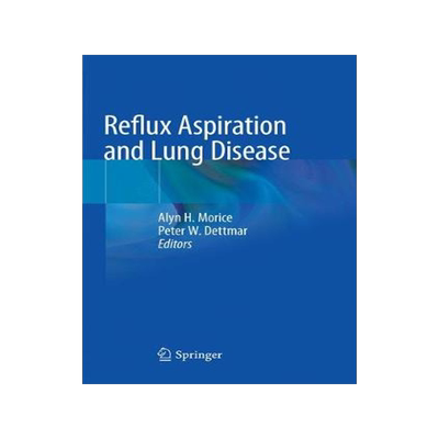 预订 Reflux Aspiration and Lung Disease