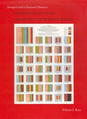 预订 Stamped with a National Character: Nineteenth Century American Color Plate Books 印有民族特色：19世纪美国彩板书: 97