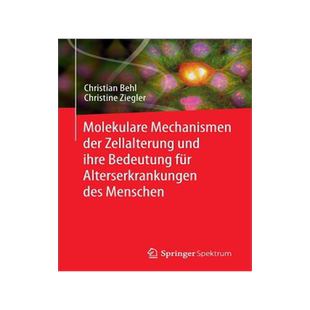 预订 Molekulare Mechanismen der Zellalterung und ihre Bedeutung für Alterserkrankungen des Menschen