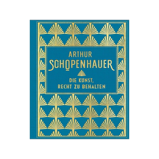 现货 叔本华的辩论艺术 Die Kunst, Recht zu behalten 辩证逻辑 德文原版 Arthur Schopenhauer 精装