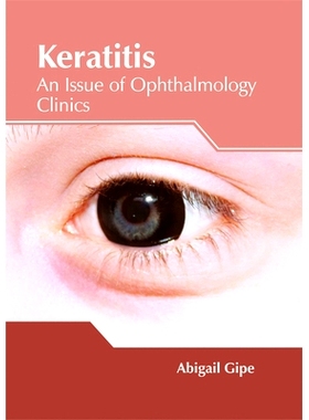 预订 Keratitis: An Issue of Ophthalmology Clinics 角膜炎：眼科临床问题: 9781632425096