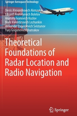 【预订】Theoretical Foundations of Radar Location and Radio Navigation