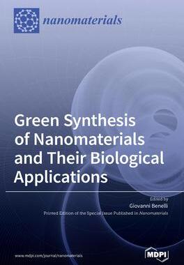 [预订]Green Synthesis of Nanomaterials and Their Biological Applications 9783036531854