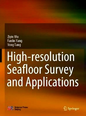 预订 High-resolution Seafloor Survey and Applications 高分辨率海底调查与应用: 9789811597497