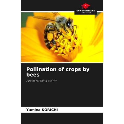 预订 Pollination of crops by bees: 9786207986682