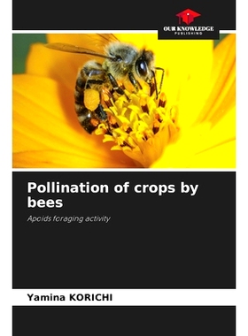 预订 Pollination of crops by bees: 9786207986682