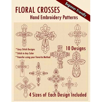 预订 Floral Crosses Hand Embroidery Patterns: 9781530631094