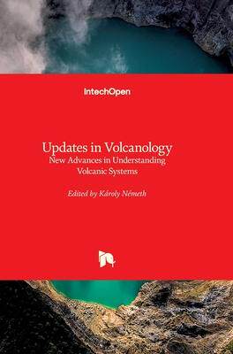 [预订]Updates in Volcanology: New Advances in Understanding Volcanic Systems 9789535109150