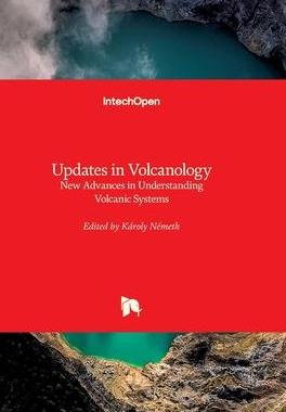[预订]Updates in Volcanology: New Advances in Understanding Volcanic Systems 9789535109150