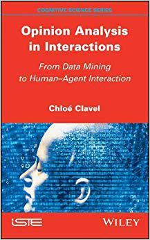 【预售】Opinion Analysis In Interactions - From Data Mining To Human-Agent Interaction