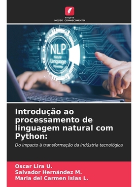 预订 Introdução ao processamento de linguagem natural com Python: 9786209357398