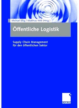 预订 Öffentliche Logistik: Supply Chain Management für den öffentlichen Sektor: 9783834907813