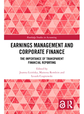 预订 Earnings Management and Corporate Finance: The Importance of Transparent Financial Reporting 盈余管理与公司财务：透