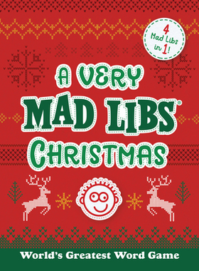 【预订】A Very Mad Libs Christmas: 4 Mad Libs in One!
