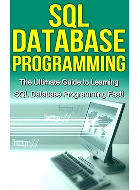 预订 SQL Database Programming: The Ultimate Guide to Learning SQL Database Programming Fast!: 9781761033056