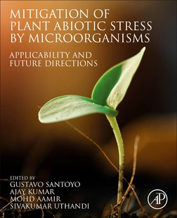 Plant Abiotic Mitigation Stress Microorganisms 预订