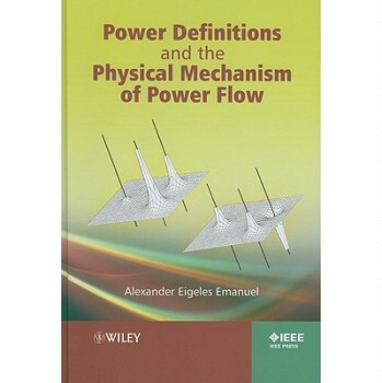 【预订】Power Definitions and the Physical Mechanism of Power Flow