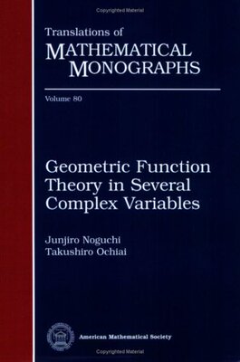 【预售】Geometric Function Theory in Several Complex Variables