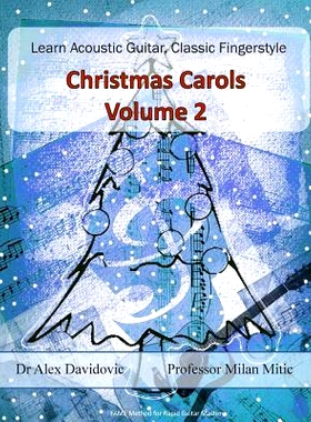 预订 Learn Acoustic Guitar, Classic Fingerstyle: Christmas Carols Volume 2: 9781502471901