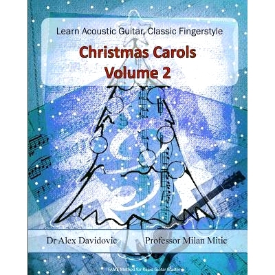 预订 Learn Acoustic Guitar, Classic Fingerstyle: Christmas Carols Volume 2: 9781502471901