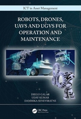 【预订】Robots, Drones, UAVs and UGVs for Operation and Maintenance