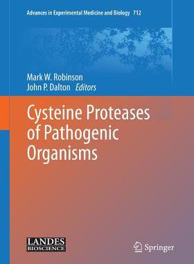 【预订】Cysteine Proteases of Pathogenic Organisms