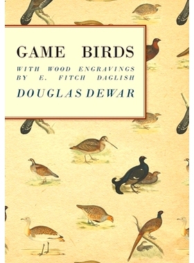 预订 Game Birds - With Wood Engravings by E. Fitch Daglish
