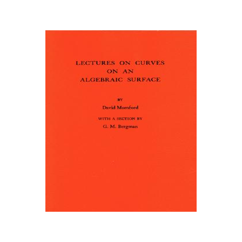 预售 Lectures on Curves on an Algebraic Surface