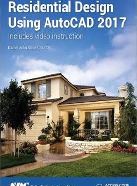 [预订]Residential Design Using AutoCAD 2017 (Including unique access code) 9781630570248