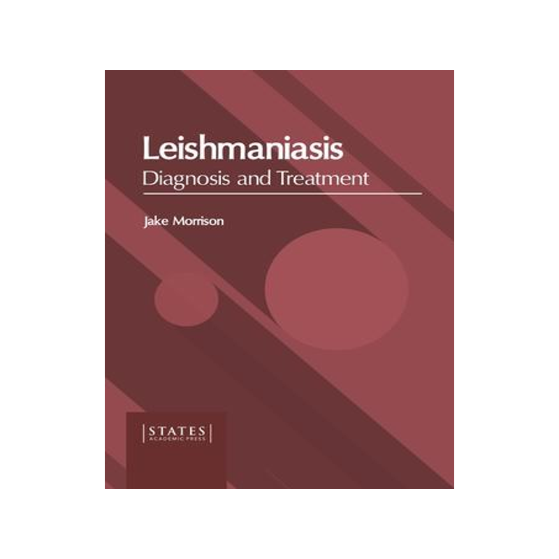 [预订]Leishmaniasis: Diagnosis and Treatment 9781639893256