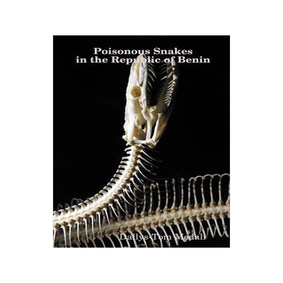 [预订]Poisonous Snakes in the Republic of Benin 9781947838130
