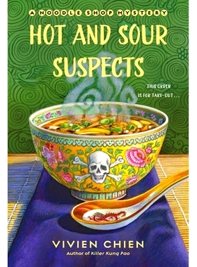 预订 Hot and Sour Suspects: A Noodle Shop Mystery: 9781250782618