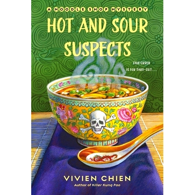 预订 Hot and Sour Suspects: A Noodle Shop Mystery: 9781250782618