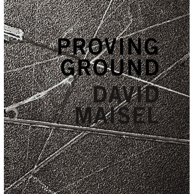预订 David Maisel: Proving Ground: 9781942185666