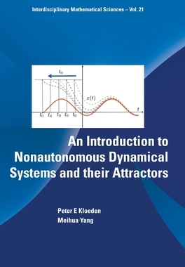 【预订】Introduction to Nonautonomous Dynamical Systems and  Their Attractors, An