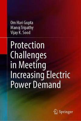 【预订】Protection Challenges in Meeting Increasing Electric Power Demand