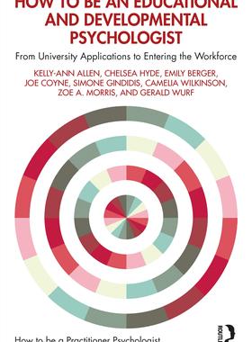 [预订]How to be an Educational and Developmental Psychologist 9781032362489