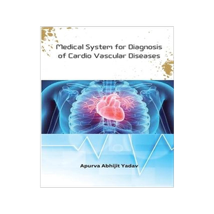 [预订]Medical System for Diagnosis of Cardio Vascular Diseases 9788729562436