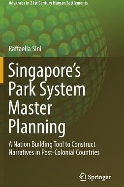 【预订】Singapore’s Park System Master Planning