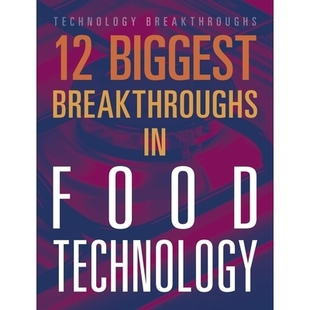 Breakthroughs 大突破 9781645823315 食品技术领域 Biggest Technology 预订 Food