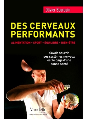 预订 Des cerveaux performants : alimentation, sport, équilibre, bien-être 高性能大脑：饮食、运动、平衡、幸福: 97823736