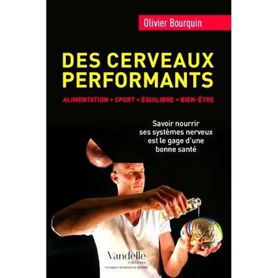 预订 Des cerveaux performants : alimentation, sport, équilibre, bien-être 高性能大脑：饮食、运动、平衡、幸福: 97823736