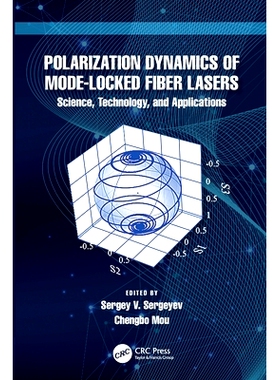 预订 Polarization Dynamics of Mode-Locked Fiber Lasers: Science, Technology, and Applications: 9781032074061