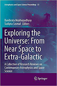 【预售】Exploring the Universe: From Near Space to Extra-Galactic: A Collection of Research Reviews on Contemporar...