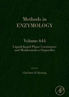 【预订】Liquid-Liquid Phase Coexistence and Membraneless Organelles