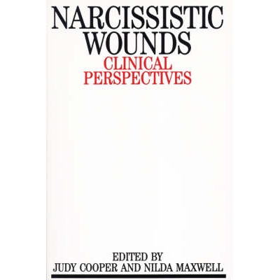 预订 Narcissistic Wounds - Clinical Perspectives 自恋创伤 - 临床展望: 9781897635773